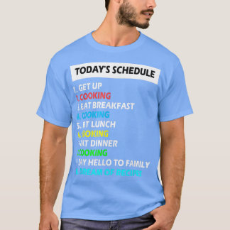 Mijn programma voor perfecte dag koken voor bakken t-shirt