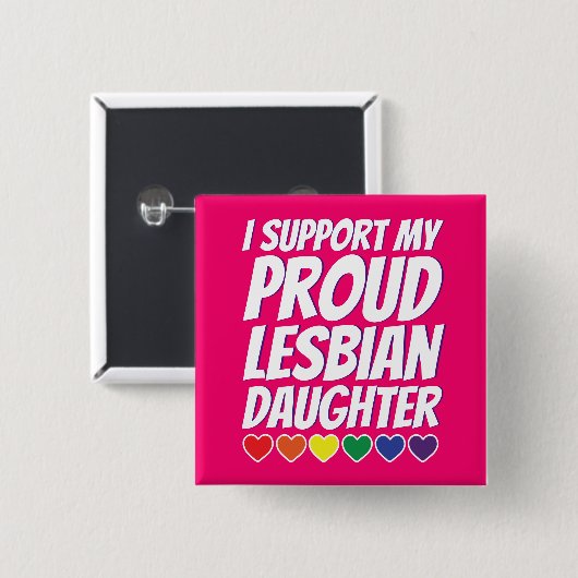Mijn proud lesbische dochter vierkante button 5,1 cm (Voorkant /achterkant)