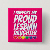 Mijn proud lesbische dochter vierkante button 5,1 cm (Voorkant)