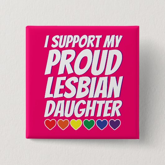 Mijn proud lesbische dochter vierkante button 5,1 cm (Voorkant)