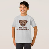 Mijn pug is mijn Homeboy T-shirt (Voorkant volledig)