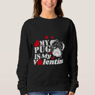 Mijn Pug is mijn Valentijn, grappige citaten Relax Trui
