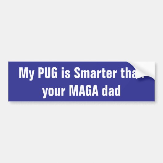 Mijn PUG is slimmer Bumpersticker (Voorkant)