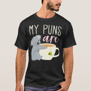Mijn Puns zijn Koala Tea 10 T-shirt
