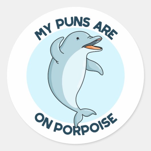 Mijn puns zijn op bruinvis grappig dier woordspeli ronde sticker (Voorkant)