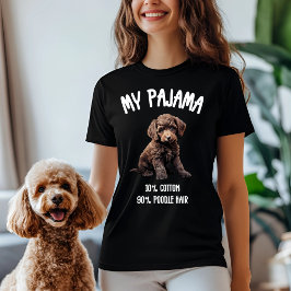 Mijn pyjama - 10% katoen, 90% poedelhaar t-shirt