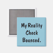 Mijn realiteitscontrole is begonnen magneet (Voorkant / Achterkant)