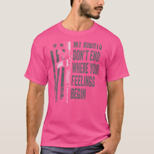 Mijn rechten eindigen niet waar je gevoelens begin t-shirt