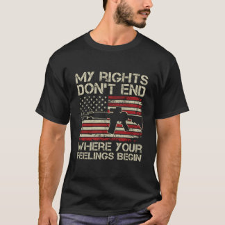 Mijn Rechten Eindigen Niet Waar Uw Gevoelens Begin T-shirt