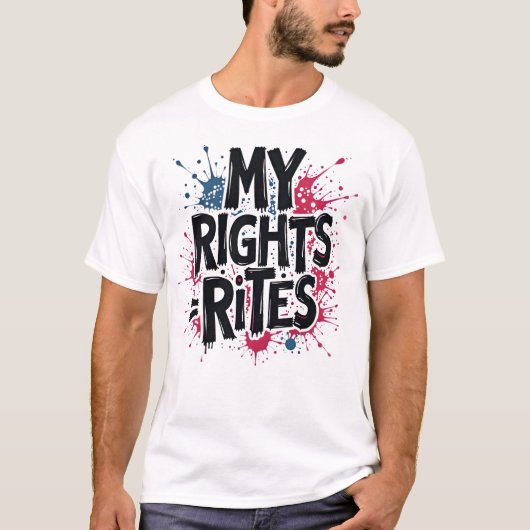 MIJN RECHTEN = RITEN – Bold Gen Z Independence Day T-shirt (Voorkant)