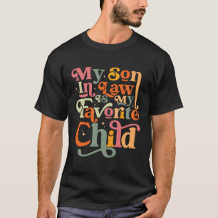 Mijn rechtse zoon is mijn favoriete Humor van de k T-shirt