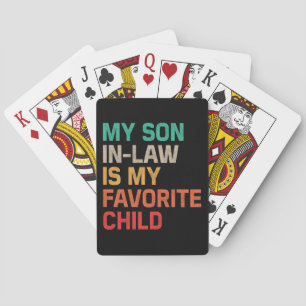 Mijn rechtse zoon is mijn favoriete kind pokerkaarten