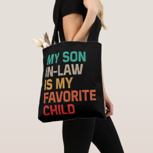 Mijn rechtse zoon is mijn favoriete kind tote bag