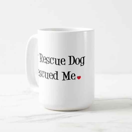 Mijn reddingshond redde me Mok (Voorkant links)