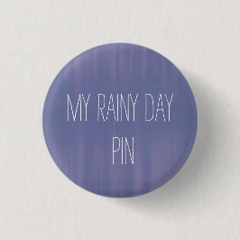 Mijn regenachtige dag pop ronde button 3,2 cm
