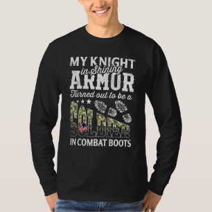Mijn ridder in shining armor bleek een soldaat te t-shirt