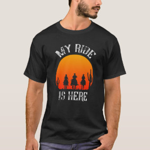 Mijn Ride is hier Cowboy Westerne Rodeo Horses Equ T-shirt