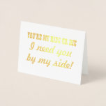 Mijn Ride of Die | Funny Bridesmaid of Maid of Hon Folie Kaarten<br><div class="desc">"JIJ BENT MIJN RIDE OF STERF IK HEB JE NODIG AAN MIJN ZIJDE!" Grappig en origineel foliekaart om je vriend te vragen - wil je mijn bruidsmeisje zijn?</div>