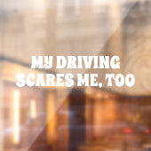 MIJN RIJGEDRAG MAAKT ME OOK BANG RAAMSTICKER (Vel 2)