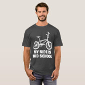 Mijn rit is mid school grappig t-shirt (Voorkant volledig)
