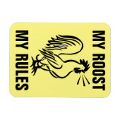 MIJN ROOST MIJN REGELS ROOSTER MAGNETS MAGNEET (Horizontaal)