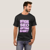 Mijn Rotting In Bed Funny Design Officiële Bed Rot T-shirt (Voorkant volledig)
