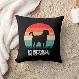 Mijn Rottweiler had gelijk over je hond retro Kussen