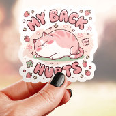 Mijn rug doet pijn grappige mollige kat sticker