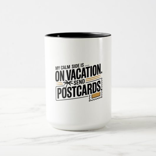 Mijn rustige kant is op vakantie mok (Midden)