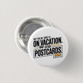 Mijn rustige kant is op vakantie ronde button 3,2 cm (Voorkant /achterkant)