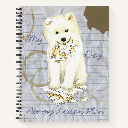 Mijn Samoyed Ate Mijn Lesson Plan Notitieboek (Voorkant)