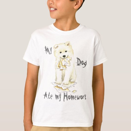 Mijn Samoyed Ate mijn thuiswerk T-shirt (Voorkant)