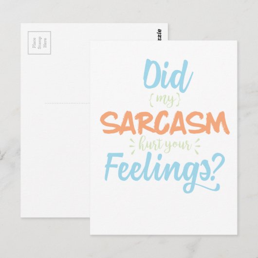 Mijn Sarcasm deed je gevoelens scheldend Sarcastis Briefkaart (Voorkant / Achterkant)