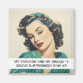 Mijn sarcasme Funny Retro 50s Gezegde Magneet (Voorkant)