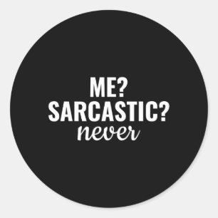 Mijn sarcastische grappige sarcasme uitspraken en  ronde sticker