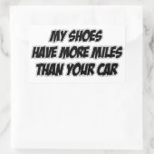 Mijn schoenen hebben meer kilometers dan je auto rechthoekige sticker (Tas)