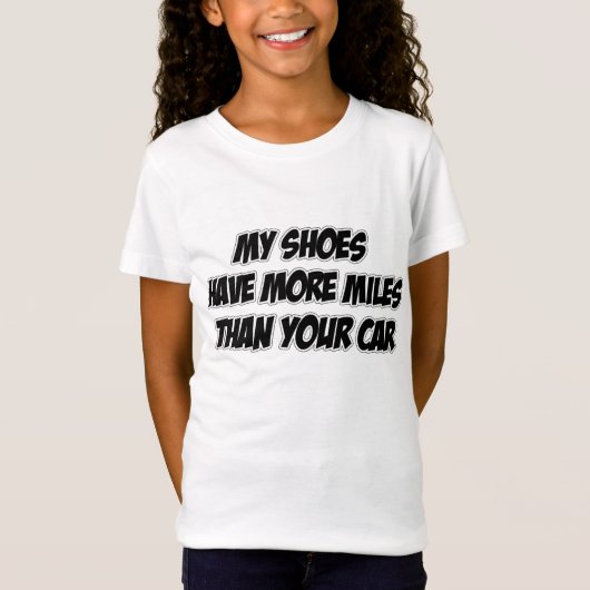 Mijn schoenen hebben meer kilometers dan je auto t-shirt (Voorkant)
