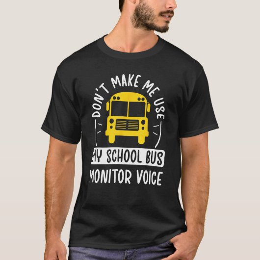 Mijn School Bus Monitor Voice Bus Monitor T-shirt (Voorkant)