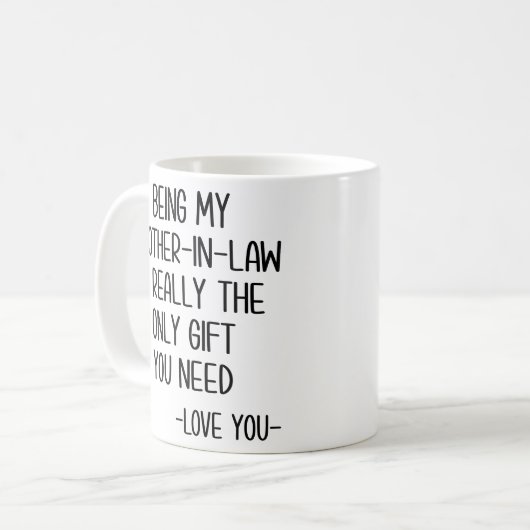 Mijn schoonbroer zijn is echt het enige cadeau. koffiemok (Voorkant links)