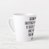 Mijn schoonbroer zijn is echt het enige cadeau. latte mok (Linkerhoek)