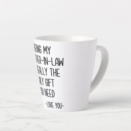 Mijn schoonbroer zijn is echt het enige cadeau. latte mok (Rechterhoek)