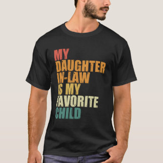 Mijn schoondochter is mijn favoriete Humor T-shirt