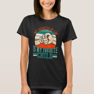 Mijn schoondochter is mijn favoriete kind familie t-shirt