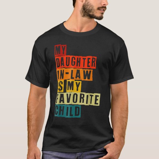 Mijn schoondochter is mijn favoriete kind grappig t-shirt (Voorkant)