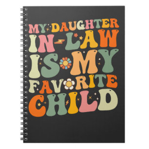Mijn schoondochter is mijn favoriete kind Groovy Notitieboek