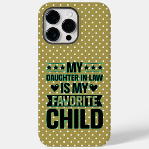 Mijn schoondochter is mijn favoriete kind Hoesje-p Case-Mate iPhone 14 Pro Max Hoesje