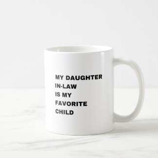 Mijn schoondochter is mijn favoriete kind koffiemok