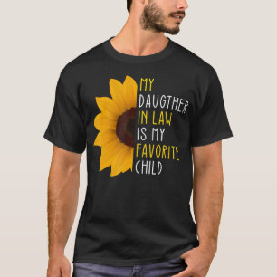 Mijn schoondochter is mijn favoriete kind Moeder I T-shirt