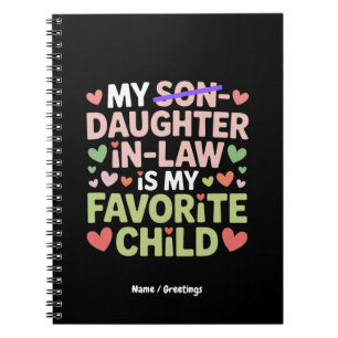 Mijn schoondochter is mijn favoriete kind notitieboek