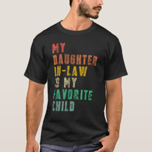 Mijn schoondochter is mijn favoriete kind Vintag T-shirt